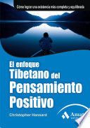 * EL ENFOQUE TIBETANO DEL PENSAMIENTO POSITIVO