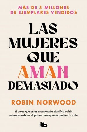 LAS MUJERES QUE AMAN DEMASIADO