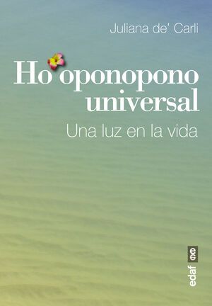 *HO OPONOPONO UNIVERSAL