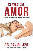 CLAVES DEL AMOR: CÓMO MANTENER LA LLAMA ENCENDIDA