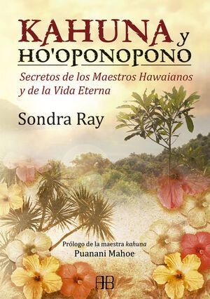 * KAHUNA Y HO'OPONOPONO