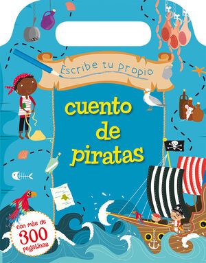 * ESCRIBE TU PROPIO CUENTO DE PIRATAS