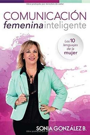 * COMUNICACIÓN FEMENINA INTELIGENTE