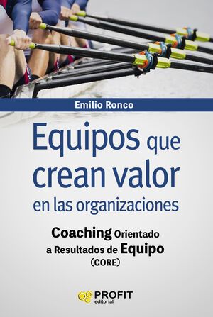 * EQUIPOS QUE CREAN VALOR EN LAS ORGANIZACIONES