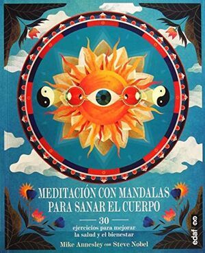 * MEDITACIÓN CON MANDALAS PARA SANAR EL CUERPO