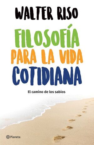 FILOSOFÍA PARA LA VIDA COTIDIANA
