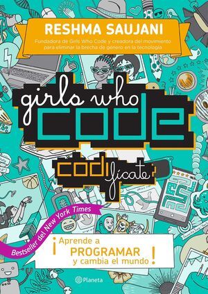 * GIRLS WHO CODE. CODIFÍCATE
