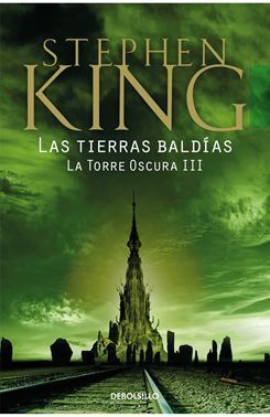 TORRE OSCURA 3: LAS TIERRAS BALDÍAS