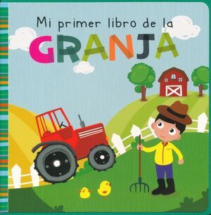MI PRIMER LIBRO: LA GRANJA