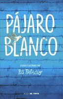 PAJARO BLANCO
