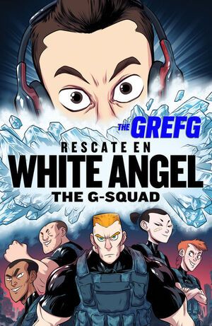 * RESCATE EN WHITE ANGEL (THE G-SQUAD)