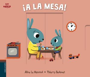 SOY MAYOR 8: ¡A LA MESA!