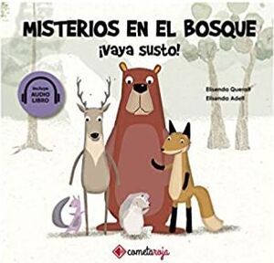 MISTERIOS EN EL BOSQUE - ¡VAYA SUSTO!