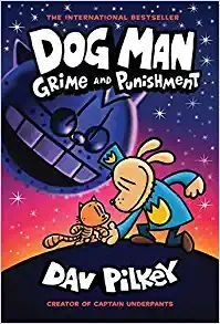 DOG MAN 9: GRIME AND PUNISHMENT