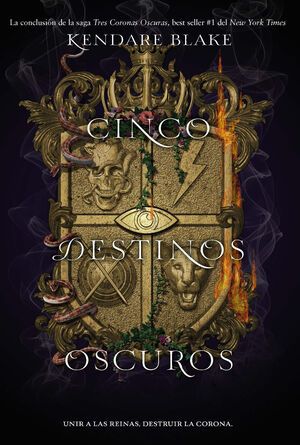 TRES CORONAS OSCURAS 4: CINCO DESTINOS OSCUROS
