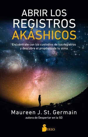 * ABRIR LOS REGISTROS AKÁSHICOS