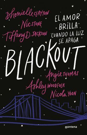 * BLACKOUT. EL AMOR BRILLA CUANDO LA LUZ SE APAGA