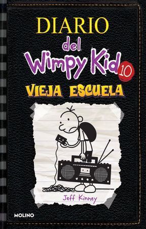 DIARIO DEL WIMPY KID 10: VIEJA ESCUELA
