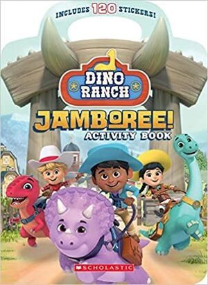 DINO RANCH: DINO RANCH JAMBOREE