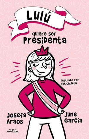 LULU QUIERE SER PRESIDENTA