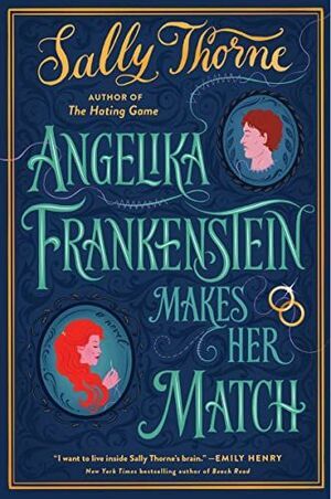 * ANGELIKA FRANKENSTEIN MAKES HER MATCH