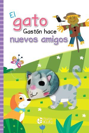 EL GATO GASTON HACE NUEVOS AMIGOS LIBRO TITERE