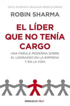 EL LIDER QUE NO TENIA CARGO