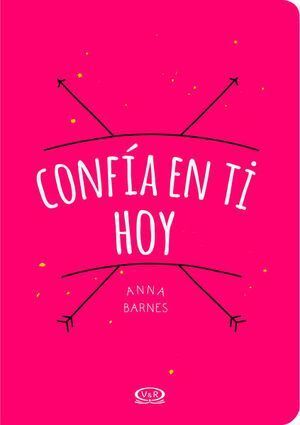 CONFIA EN TI HOY