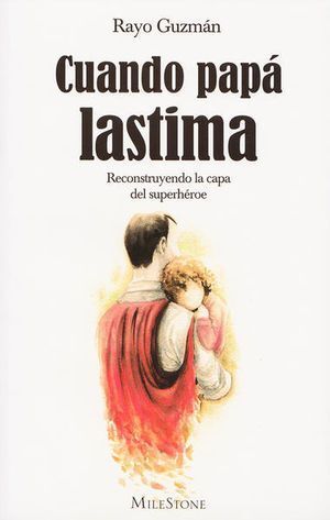CUANDO PAPA LASTIMA