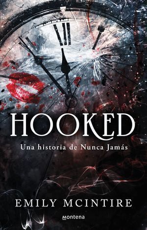 NUNCA JAMAS 1: HOOKED. UNA HISTORIA DE NUNCA JAMAS