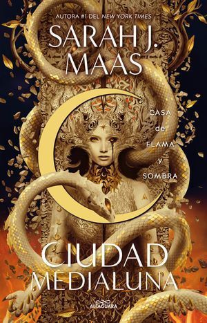 CIUDAD MEDIALUNA 3: CASA DE FLAMA Y SOMBRA