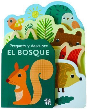 PREGUNTA Y DESCUBRE. EL BOSQUE
