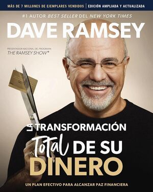 LA TRANSFORMACIÓN TOTAL DE SU DINERO (ACTUALIZADA Y AMPLIADA)