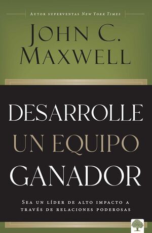 DESARROLLE UN EQUIPO GANADOR