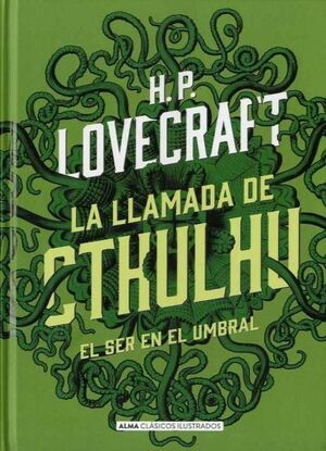 LA LLAMADA DE CTHULHU (EDICION ILUSTRADA)