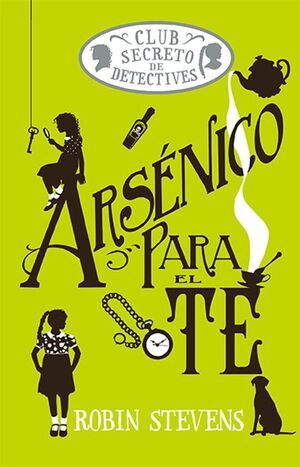 COZY MYSTERY JUVENIL: ARSENICO PARA EL TE