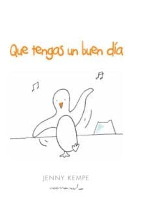 QUE TENGAS UN BUEN DIA