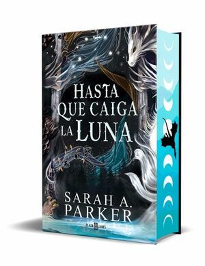 LA CAÍDA LUNAR 1: HASTA QUE CAIGA LA LUNA (EDICIÓN ESPECIAL) (LA CAÍDA LUNAR 1)