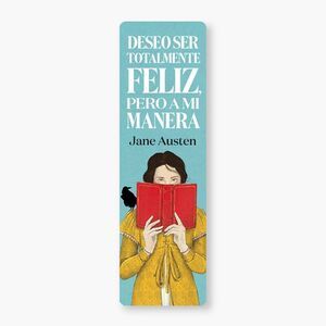 MARCAPAGINAS: DESEO SER TOTALMENTE FELIZ, PERO A MI MANERA
