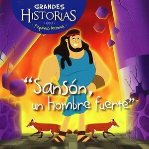 SANSON, UN HOMBRE FUERTE: GRANDES HISTORIAS PARA PEQUEÑOS LECTORES