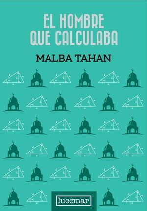 HOMBRE QUE CALCULABA (TAPA DURA)