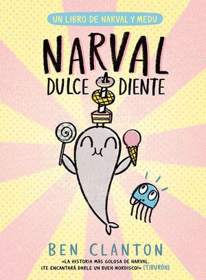 NARVAL Y MEDU: DULCEDIENTE