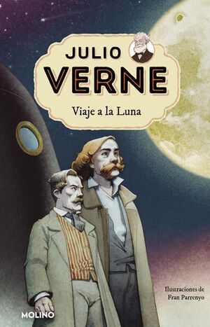 JULIO VERNE 7: VIAJE A LA LUNA