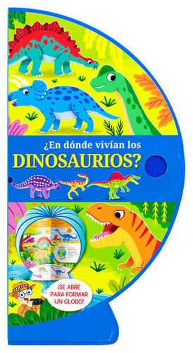 LIBRO INFANTIL ESFERICO: ¿EN DONDE VIVIAN LOS DINOSAURIOS?