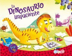 LA DINOSAURIO IMPACIENTE: CUENTOS MAGICOS POP UP BFPEG9933