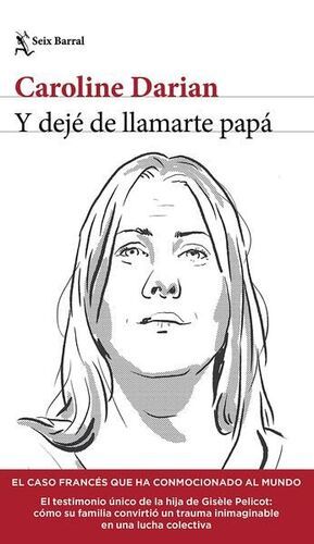 Y DEJÉ DE LLAMARTE PAPÁ