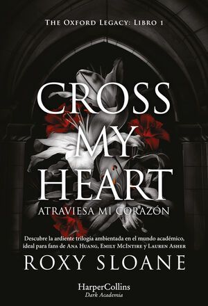 CROSS MY HEART. ATRAVIESA MI CORAZÓN