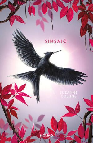 LOS JUEGOS DEL HAMBRE 3: SINSAJO (EDIC ESPECIAL CANTOS TINTADOS TAPA SUAVE)