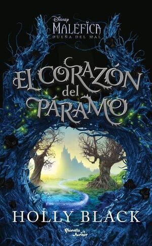 MALÉFICA 2. EL CORAZÓN DEL PÁRAMO