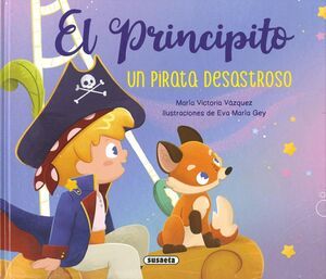 EL PRINCIPITO: UN PIRATA DESASTROSO